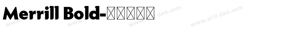 Merrill Bold字体转换